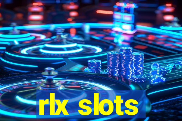 rlx slots